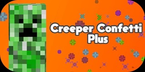 Мод Creeper Confetti Plus для Minecraft 1.21.4, 1.21.3, 1.21.2,  ...