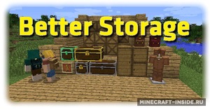 Мод Better Storage для Minecraft 1.7.10, 1.7.2, 1.6.4,  ...