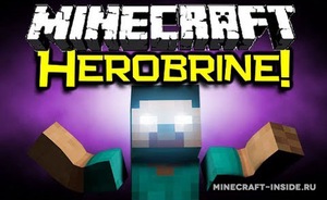 Мод Herobrine для Minecraft 1.7.10, 1.7.2, 1.6.4,  ...