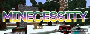 Мод Minecessity для Minecraft 1.7.10, 1.7.2, 1.6.4,  ...