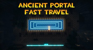 Мод Ancient Portal Fast Travel для Minecraft 1.20.1