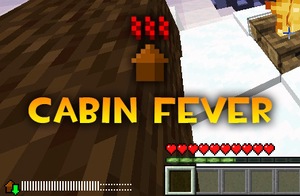 Мод Cabin Fever для Minecraft 1.19.4, 1.16.5