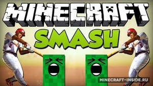 Мод Smash Bats для Minecraft 1.7.10, 1.7.2, 1.6.4,  ...