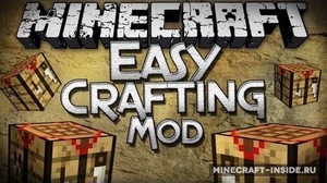 Мод Easy Crafting для Minecraft 1.7.10, 1.5.2