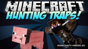 Мод Hunting Traps для Minecraft 1.7.2, 1.6.4, 1.6.2,  ...