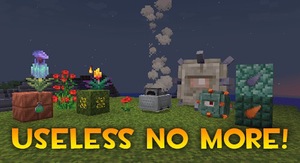 Мод Useless No More! для Minecraft 1.21.1