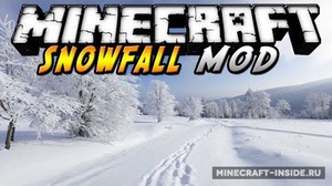 Мод Snowfall для Minecraft 1.7.10, 1.7.2, 1.6.4,  ...