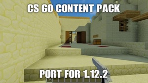 Мод CS GO Content Pack port для Minecraft 1.12.2