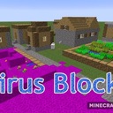 Мод Virus Blocks для Minecraft 1.7.10