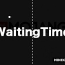 Мод WaitingTime для Minecraft 1.12.2 - 1.12