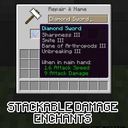 Мод Stackable Damage Enchants для Minecraft 1.14.3