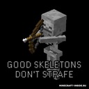 Мод Good Skeletons Don't Strafe для Minecraft 1.15.2, 1.15.1, 1.14.4,  ...