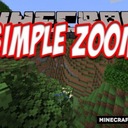 Мод SimpleZoom для Minecraft 1.16.5, 1.15.2, 1.15.1,  ...