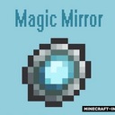 Мод Magic Mirror для Minecraft 1.14.4, 1.12.2, 1.11.2