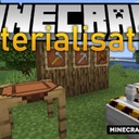 Мод Materialisation для Minecraft 1.20.1, 1.20, 1.16.5,  ...