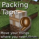 Мод Packing Tape для Minecraft 1.21.1, 1.21, 1.20.5,  ...