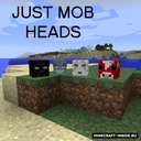 Мод Just Mob Heads для Minecraft 1.21.1, 1.21, 1.20.6,  ...