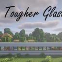 Мод Tougher Glass для Minecraft 1.20.1, 1.19.2, 1.18.2,  ...