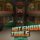 Мод Not Enough Trials для Minecraft 1.21.2, 1.21.1, 1.21