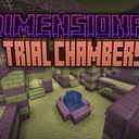 Мод Dimensional Trial Chambers для Minecraft 1.21.1, 1.21