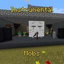 Мод Instrumental Mobs для Minecraft 1.21, 1.20.6, 1.20.4,  ...