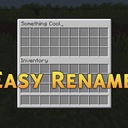 Мод Easy Rename для Minecraft 1.21, 1.20.6, 1.20.5,  ...