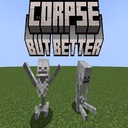 Мод Corpse, But Better для Minecraft 1.20.1