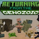 Мод Returning from the Cenozoic для Minecraft 1.21.1, 1.20.1, 1.19.2