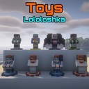 Мод Toys Lololoshka для Minecraft 1.20.1