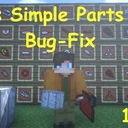 Мод Flan’s Simple Parts Pack Bug-Fix для Minecraft 1.12.2