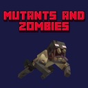 Мод Mutants and Zombies для Minecraft 1.20.1, 1.20, 1.19.2