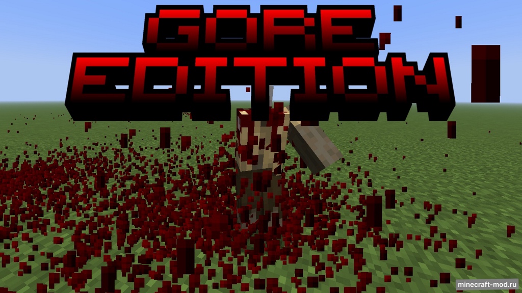 Мод Gore Edition для Minecraft 1.20.1, 1.19.4