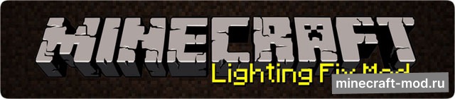 Мод Lighting Fix для Minecraft 1.7.2, 1.6.4
